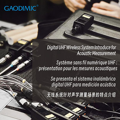 [EN/FR/SP] GAODIMIC Digital UHF Wireless System Introduce for Acoustic Measurement	